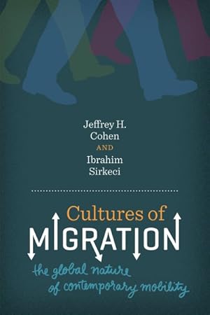 Seller image for Cultures of Migration : The Global Nature of Contemporary Mobility for sale by GreatBookPrices
