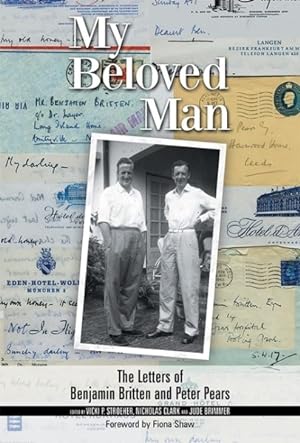 Imagen del vendedor de My Beloved Man : The Letters of Benjamin Britten and Peter Pears a la venta por GreatBookPrices