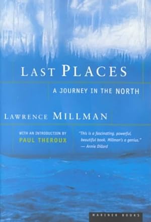 Imagen del vendedor de Last Places : A Journey in the North a la venta por GreatBookPrices