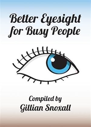 Seller image for Better Eyesight for Busy People for sale by GreatBookPrices