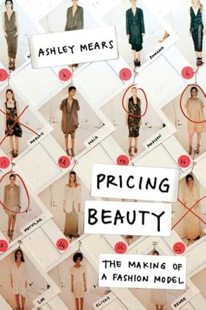 Seller image for Pricing Beauty : The Making of a Fashion Model for sale by GreatBookPrices