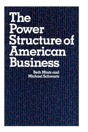 Immagine del venditore per Power Structure of American Business venduto da GreatBookPrices