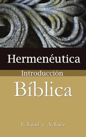 Bild des Verkufers fr Hermeneutica : Introduccion Biblica -Language: Spanish zum Verkauf von GreatBookPrices