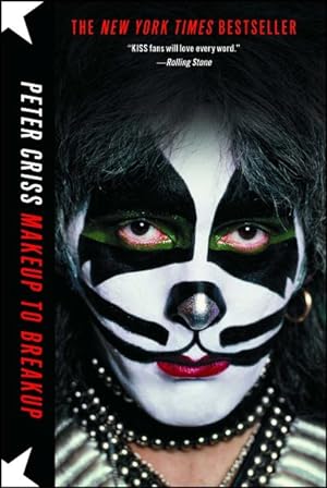 Image du vendeur pour Makeup to Breakup : My Life in and Out of Kiss mis en vente par GreatBookPrices