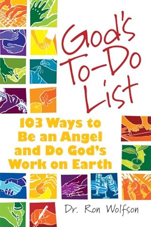 Imagen del vendedor de God's To-do List : 103 Ways to Be an Angel an Do God's Work on Earth a la venta por GreatBookPrices