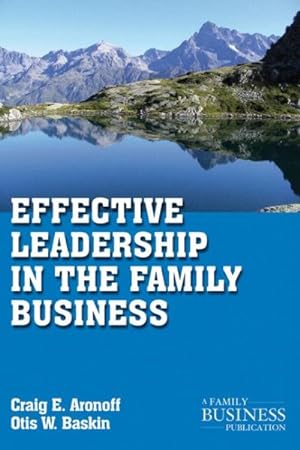 Imagen del vendedor de Effective Leadership in the Family Business a la venta por GreatBookPrices