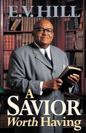 Seller image for Savior Worth Having for sale by GreatBookPrices
