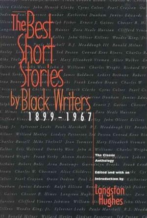 Seller image for Best Short Stories by Black Writers; The Classic Anthology from 1899 to 1967 for sale by GreatBookPrices