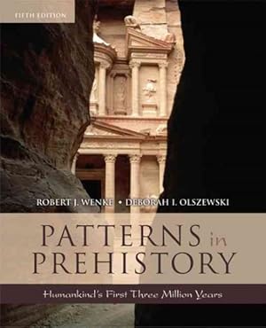 Imagen del vendedor de Patterns in Prehistory : Humankind's First Three Million Years a la venta por GreatBookPrices