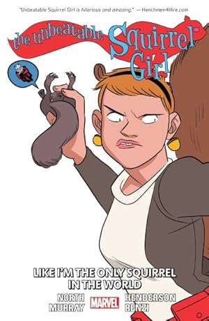 Seller image for Unbeatable Squirrel Girl 5 : Like I'm the Only Squirrel in the World for sale by GreatBookPrices
