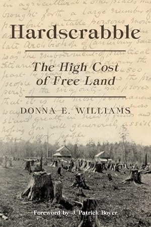 Imagen del vendedor de Hardscrabble : The High Cost of Free Land a la venta por GreatBookPrices