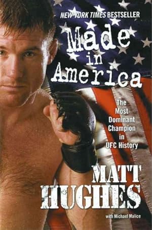 Seller image for Made in America : The Most Dominant Champion in UFC History for sale by GreatBookPrices