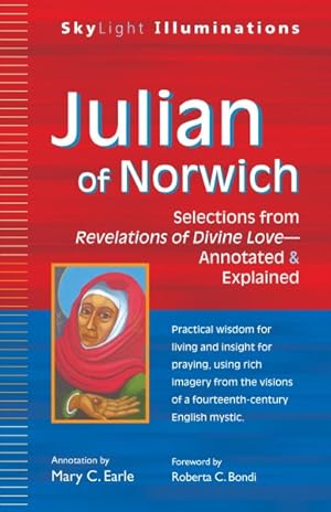 Seller image for Julian of Norwich : Selections from Revelations of Divine Love - Annotated & Explained for sale by GreatBookPrices