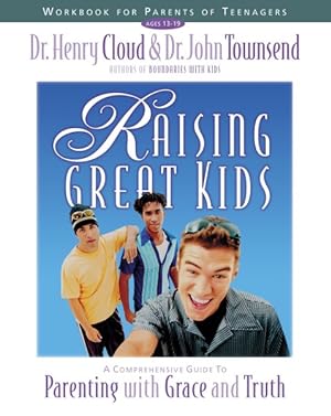 Immagine del venditore per Raising Great Kids Workbook for Parents of Teenagers : A Comprehensive Guide to Parenting With Grace and Truth venduto da GreatBookPrices