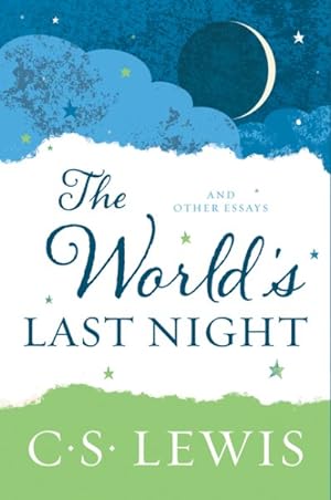 Seller image for World's Last Night : And Other Essays for sale by GreatBookPrices
