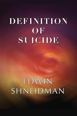 Image du vendeur pour Definition of Suicide mis en vente par GreatBookPrices