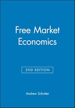 Image du vendeur pour Free Market Economics : A Critical Appraisal mis en vente par GreatBookPrices