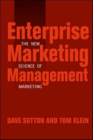 Imagen del vendedor de Enterprise Marketing Management : The New Science of Marketing a la venta por GreatBookPrices
