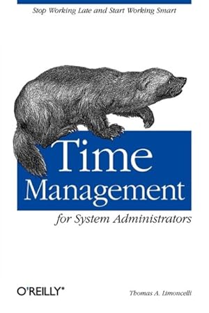 Immagine del venditore per Time Management for System Administrators venduto da GreatBookPrices