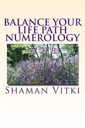 Seller image for Balance Your Life Path Numerology for sale by GreatBookPrices