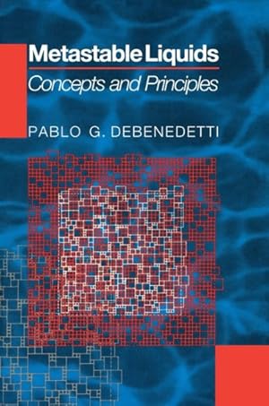 Immagine del venditore per Metastable Liquids : Concepts and Principles venduto da GreatBookPrices