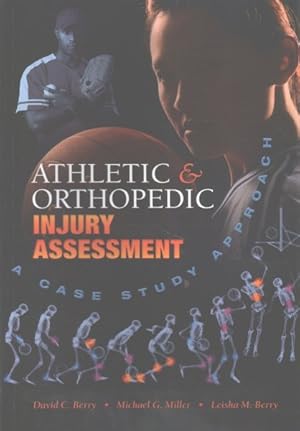 Bild des Verkufers fr Athletic & Orthopedic Injury Assessment : A Case Study Approach zum Verkauf von GreatBookPrices