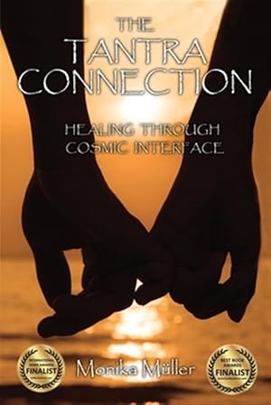 Seller image for The Tantra Connection: Healing Through Cosmic Interface for sale by GreatBookPrices