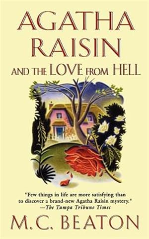 Bild des Verkufers fr Agatha Raisin and the Love from Hell zum Verkauf von GreatBookPrices
