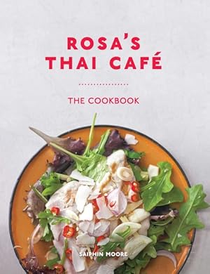 Seller image for Rosas Thai Cafe : The Cookbook for sale by GreatBookPrices