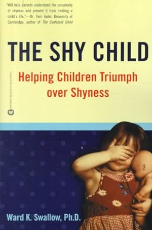Seller image for Shy Child : Helping Children Triumph over Shyness for sale by GreatBookPrices
