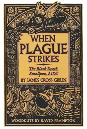 Bild des Verkufers fr When Plague Strikes : The Black Death, Smallpox, AIDS zum Verkauf von GreatBookPrices