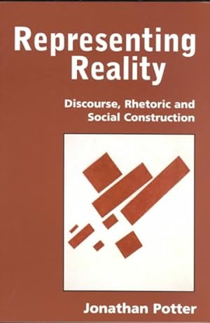 Bild des Verkufers fr Representing Reality : Discourse, Rhetoric and Social Construction zum Verkauf von GreatBookPrices