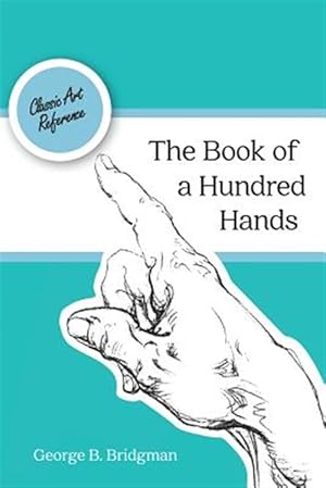 Imagen del vendedor de The Book of a Hundred Hands a la venta por GreatBookPrices