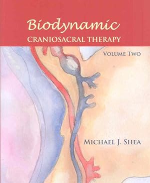 Image du vendeur pour Biodynamic Craniosacral Therapy mis en vente par GreatBookPrices