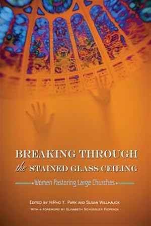 Seller image for Breaking Through the Stained Glass Ceiling for sale by GreatBookPrices