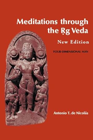 Seller image for Meditations Through the Rig Veda : Four-Dimensional Man for sale by GreatBookPrices