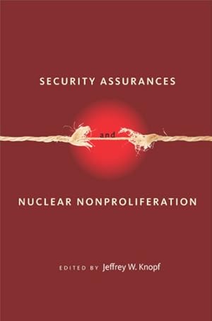 Immagine del venditore per Security Assurances and Nuclear Nonproliferation venduto da GreatBookPrices