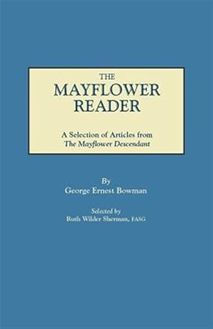 Seller image for Mayflower Reader : A Selection of Articles from the Mayflower Descendant for sale by GreatBookPrices