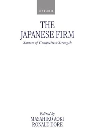 Immagine del venditore per Japanese Firm : The Sources of Competitive Strength venduto da GreatBookPrices