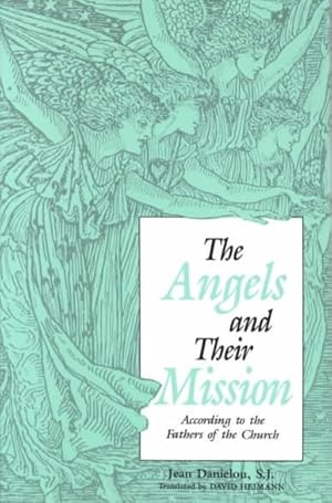 Seller image for Angels and Their Mission : According to the Fathers of the Church for sale by GreatBookPrices