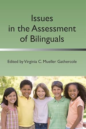 Seller image for Issues in the Assessment of Bilinguals for sale by GreatBookPrices