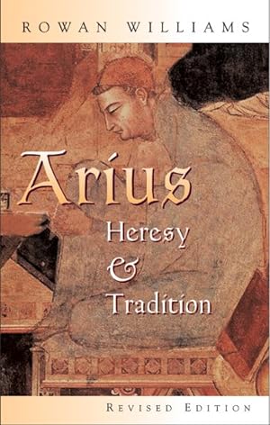 Bild des Verkufers fr Arius : Heresy and Tradition zum Verkauf von GreatBookPrices
