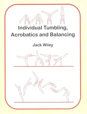 Immagine del venditore per Individual Tumbling, Acrobatics and Balancing venduto da GreatBookPrices