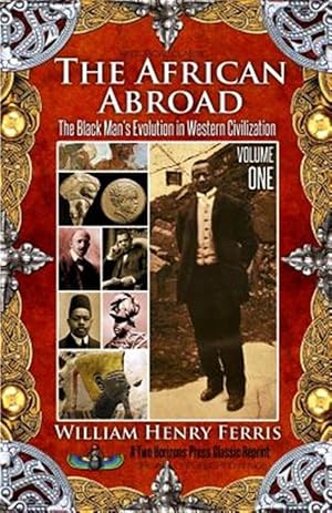 Imagen del vendedor de The African Abroad Volume 1 a la venta por GreatBookPrices