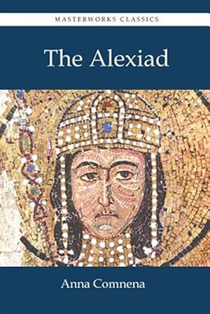 Imagen del vendedor de The Alexiad a la venta por GreatBookPrices