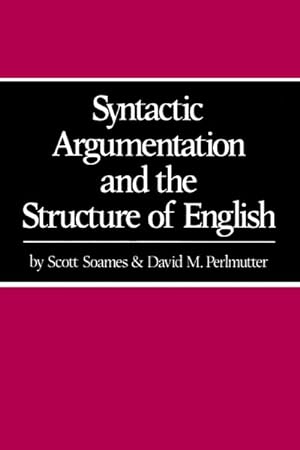 Image du vendeur pour Syntactic Argumentation and the Structure of English mis en vente par GreatBookPrices