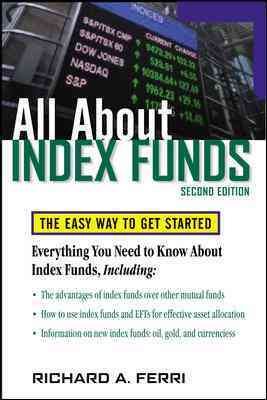 Seller image for All About Index Funds : The Easy Way to Get Started for sale by GreatBookPrices