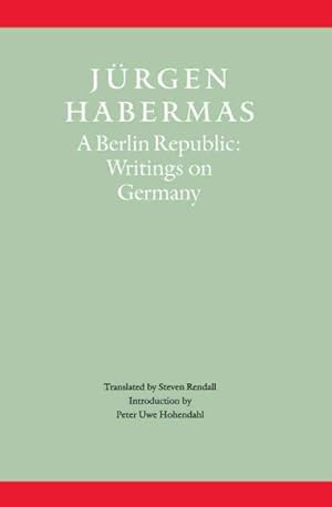 Immagine del venditore per Berlin Republic : Writings on Germany venduto da GreatBookPrices