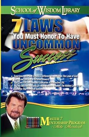 Seller image for 7 Laws You Must Honor to Have Uncommon Success for sale by GreatBookPrices