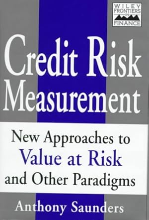 Seller image for Credit Risk Measurement : New Approaches to Value at Risk and Other Paradigms for sale by GreatBookPrices